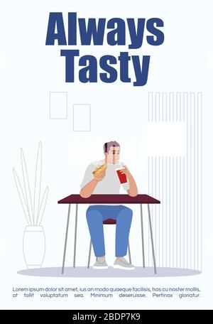 Always tasty poster template. Traditional takeout snacks commercial flyer design with semi flat illustration. Vector cartoon promo card. Delicious Stock Vector