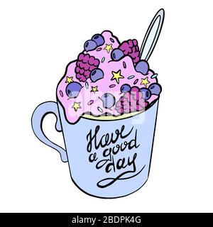 Acai bowl with raspberry, blackberry. Cup of coffee with berries. Meringue milkshake. Blue cup with lettering. Have a good day. Vector illustration Stock Vector