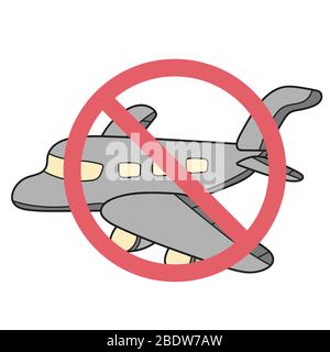 Stop travel to risk places COVID-19. Coronavirus prevention. Coronavirus protection. Vector illustration. Plane with stop symbol Stock Vector
