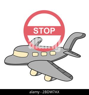 Stop travel to risk places COVID-19. Coronavirus prevention. Coronavirus protection. Vector illustration. Plane with stop symbol Stock Vector
