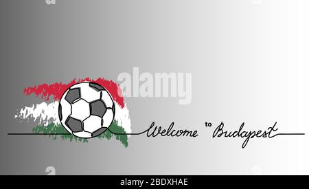 Welcome to Budapest simple soccer, football banner. Vector background with football ball sketch and Hungary flag with lettering. Stock Vector