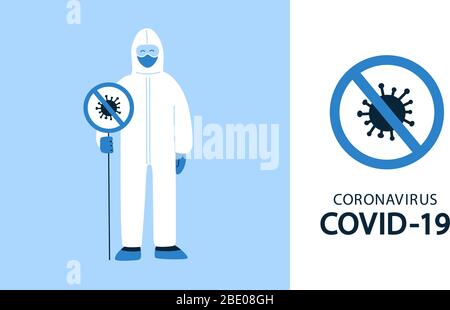 Vector illustration in flat style. Stop coronavirus COVID-19 concept. Prohibit sign. Novel bacterium. No infection, germs. Man, specialist, doctor in Stock Vector