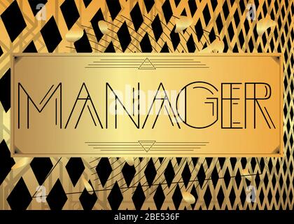 Art Deco Manager text. Decorative greeting card, sign with vintage letters. Stock Vector