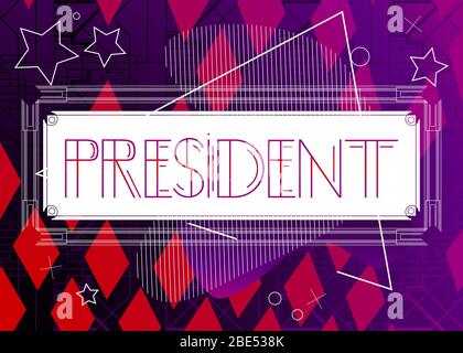 Art Deco President text. Decorative greeting card, sign with vintage letters. Stock Vector