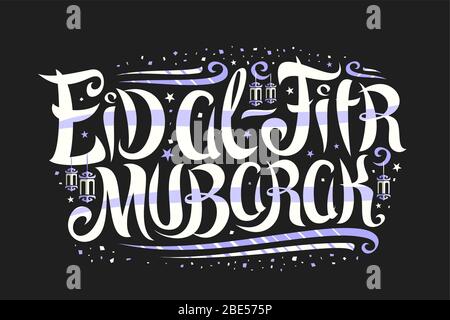 Vector greeting card for Eid ul-Fitr, banner with curly calligraphic font, decorative art flourishes, cartoon hanging lamps and confetti, swirly brush Stock Vector