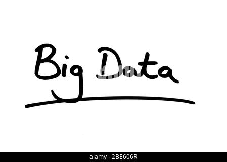 Big Data handwritten on a white background. Stock Photo
