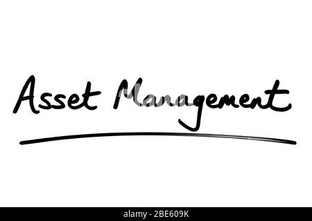 Asset Management handwritten on a white background. Stock Photo