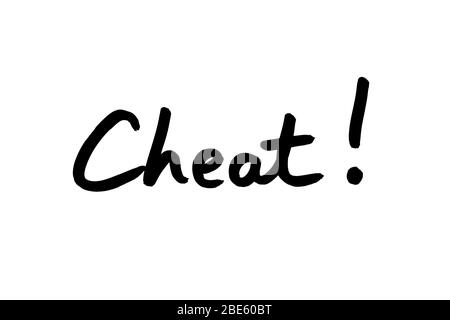 The word Cheat! handwritten on a white background. Stock Photo