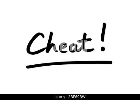 The word Cheat! handwritten on a white background. Stock Photo