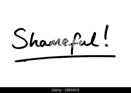 The word Shameful! handwritten on a white background. Stock Photo