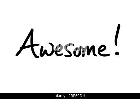 The word Awesome! handwritten on a white background. Stock Photo