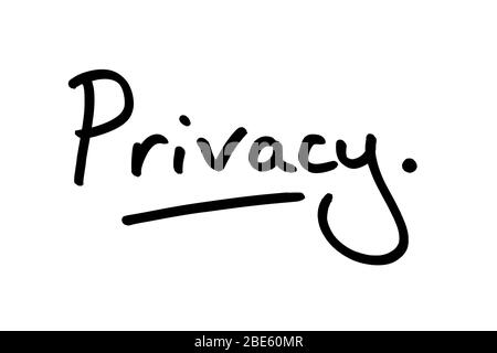 The word Privacy handwritten on a white background. Stock Photo