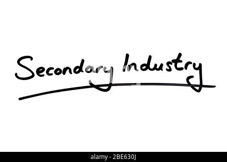 Secondary Industry handwritten on a white background. Stock Photo