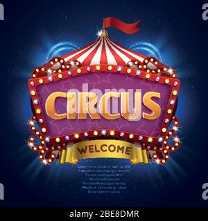 Circus carnival vector sign with light bulb frame. Illustration of circus welcome billboard Stock Vector