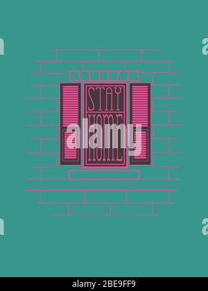 Stay Home Vector Window Sign. Pandemic Safety Rule. Colorful Design Stock Vector