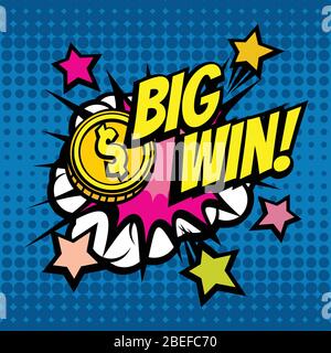 BIG WIN vintage vector background in pop art comic style. Big win bubble, cartoon game jackpot illustration Stock Vector