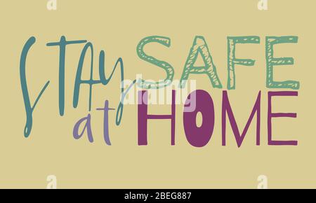 Cute colorful lettering 'stay safe at home' on beige background Stock Vector