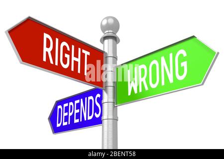 Right, wrong, it depends signpost Stock Photo - Alamy