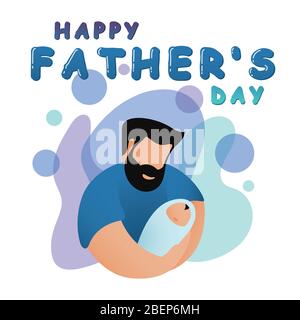 Happy Father's day greeting card. Dad hugging and cuddling with his baby, cute image of fatherhood. Happy fathers day lettering on white background. M Stock Vector