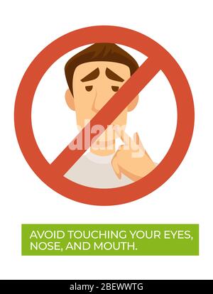 Avoid touching your eyes, nose and mouth coronavirus tips Stock Vector