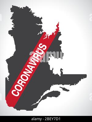 Quebec CANADA map with Coronavirus warning illustration Stock Vector