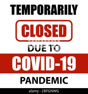 Office temporarily closed sign of coronavirus . Information warning sign about quarantine measures in public places. Restriction and caution COVID-19. Stock Vector