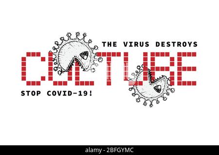 Design concept of Medical, social, economic and financial information agitational poster against coronavirus epidemic with text The virus destroys Stock Vector