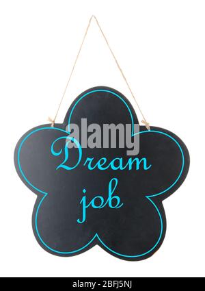Signboard with Dream Job text on it isolated on white Stock Photo