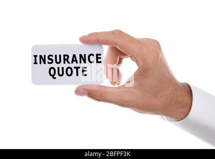 Insurance quote concept. Man holding business card with text on white background Stock Photo