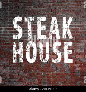 Text STEAK HOUSE on brick wall background Stock Photo