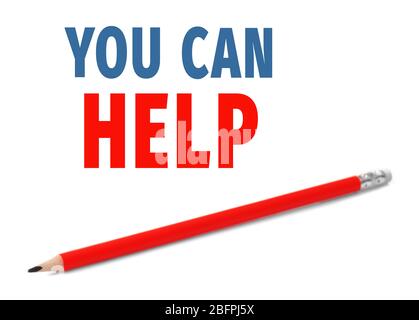 Text YOU CAN HELP and pencil on white background. Volunteer concept Stock Photo