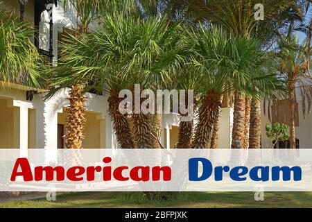Text AMERICAN DREAM and house on background Stock Photo