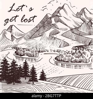 Hand sketched mountain landscape Lets get lost. Banner and poster, vector illustration Stock Vector