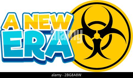 Font design for word a new era with biohazard sign illustration Stock Vector