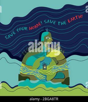 Save your home. Save the Earth. Vector conceptual ecological poster. Stock Vector