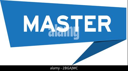 Blue paper speech banner with word master on white background (Vector) Stock Vector
