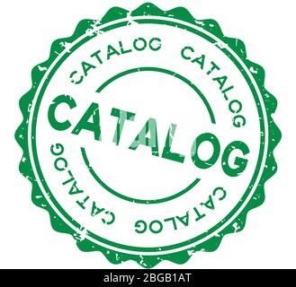 Grunge green catalog word round rubber seal stamp on white background Stock Vector