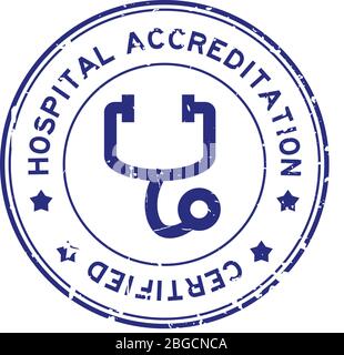 Grunge blue hosptial accreditation with stethoscope icon round rubber seal stamp on white background Stock Vector