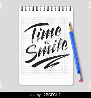 Time to smile vector lettering on realistic notebook page. Time smile lettering phrase calligraphy illustration Stock Vector