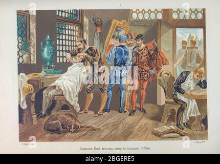 Ambroise Paré [Ambrosio Pare] (c. 1509 – 20 December 1590) was a French barber surgeon who served in that role for kings Henry II, Francis II, Charles IX and Henry III. He is considered one of the fathers of surgery and modern forensic pathology and a pioneer in surgical techniques and battlefield medicine, especially in the treatment of wounds. He was also an anatomist and invented several surgical instruments. He was also part of the Parisian Barber Surgeon guild. From the book La ciencia y sus hombres : vidas de los sabios ilustres desde la antigüedad hasta el siglo XIX T. 2  [Science and i Stock Photo