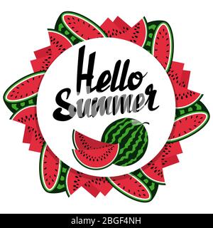 Hello summer watermelon round banner design isolated on white. Vector illustration Stock Vector