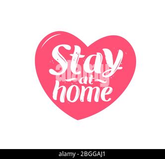STAY at HOME lettering. Vector illustration isolated on white background Stock Vector
