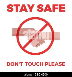 Warning label Coronavirus with hand and handshake. Don't touch please, stay safe. Vector illustration Stock Vector
