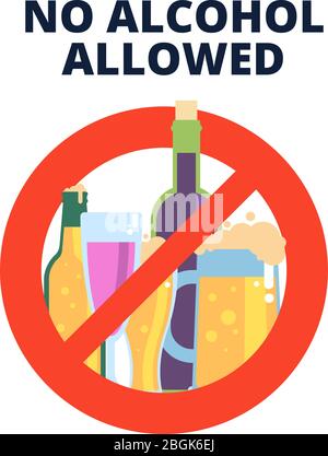 No alcohol sign. Alcoholic beverages, beer in red prohibition symbol. Stop alcoholism bad habits vector concept. Ban and stop alcoholic, no beverage alcohol illustration Stock Vector