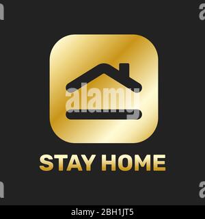 Stay home sticker icon for quarantine company coronavirus covid in golden color. EPS 10 Stock Vector