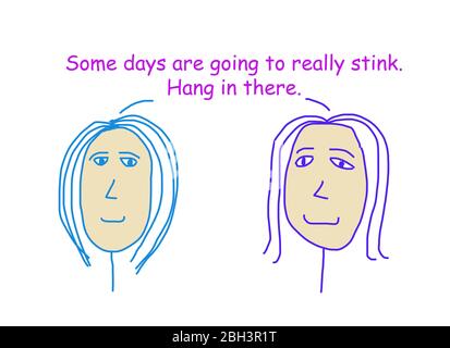 Color cartoon showing two women talking about the importance of hanging in there even on days that stink. Stock Photo