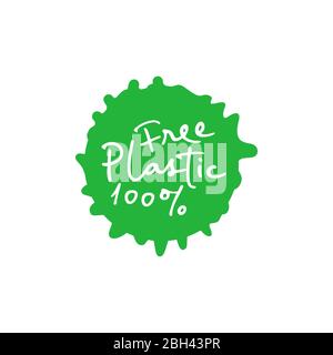 Plastic free 100 percent handwritten green emblem paint drop. Vector illustration. Stock Vector