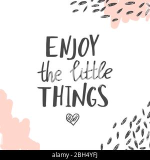 Positive motivational poster with hand lettered quote. Stock Vector