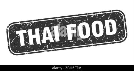 thai food stamp. thai food square grungy black sign Stock Vector