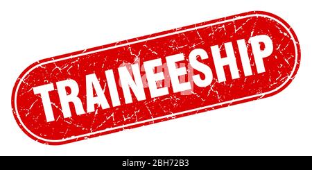 traineeship sign. traineeship grunge red stamp. Label Stock Vector